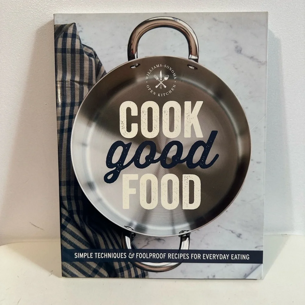 NWOT WILLIAMS SONOMA Cook Good Food Everyday Recipes Cookbook